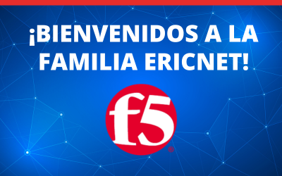 ERICNET se alía con F5: Innovación y máxima seguridad para tus aplicaciones en la era de la IA
